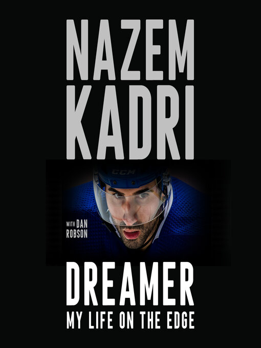 Title details for Dreamer by Nazem Kadri - Available